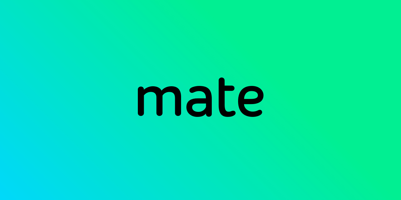 Mate – the translator app you'll love.